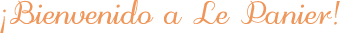 Bienvenido a Le Panier